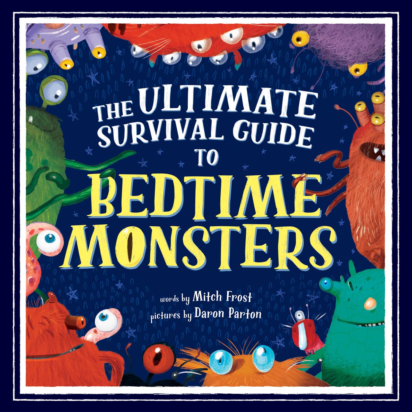 Ultimate Survival Guide to Bedtime Monsters, The (HC)